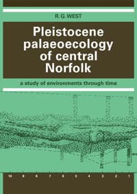 Pleistocene Palaeoecology of Central Norfolk