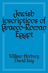 Jewish Inscriptions of Graeco-Roman Egypt