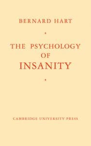 The Psychology of Insanity