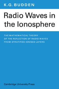 Radio Waves in the Ionosphere