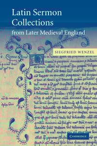 Latin Sermon Collections from Later Medieval England