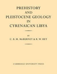 Prehistory and Pleistocene Geology in Cyrenaican Libya