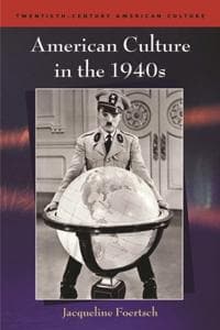 American Culture in the 1940s