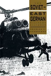 The Soviet-East German Military Alliance