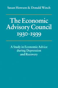 The Economic Advisory Council, 1930–1939