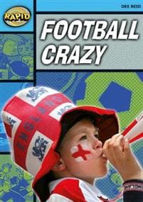 Rapid Reading: Football Crazy (Stage 2, Level 2A)