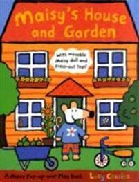 Maisy's House and Garden: A Maisy Pop-up-and-Play Book