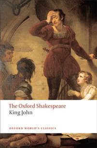 King John: The Oxford Shakespeare