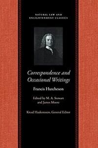 Correspondence & Occasional Writings of Francis Hutcheson