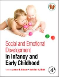 Social and Emotional Development in Infancy and Early Childhood