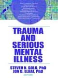 Miniatyrbillede 1 af 2: Trauma and Serious Mental Illness
