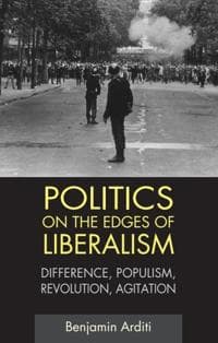 Politics on the Edges of Liberalism