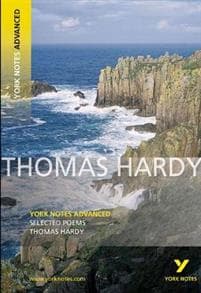 Selected Poems of Thomas Hardy: York Notes Advanced - everything you need to study and prepare for the 2025 and 2026 exams
