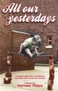 All Our Yesterdays