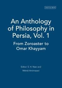 An Anthology of Philosophyin Persia