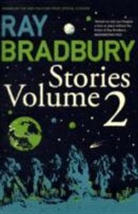 Ray Bradbury Stories Volume 2