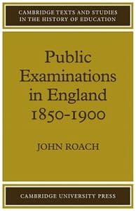 Public Examinations in England 1850–1900