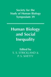 Human Biology and Social Inequality