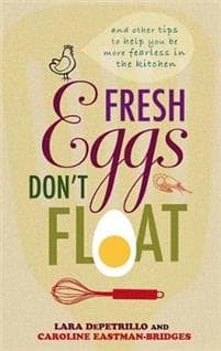 Fresh Eggs Don't Float