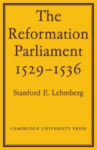The Reformation Parliament 1529–1536