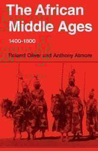 The African Middle Ages, 1400–1800