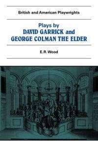 Plays by David Garrick and George Colman the Elder