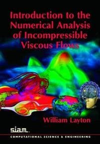 Introduction to the Numerical Analysis of Incompressible Viscous Flows