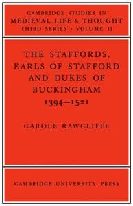 The Staffords, Earls of Stafford and Dukes of Buckingham