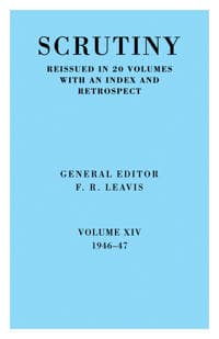 Scrutiny: A Quarterly Review vol. 14 1946-47