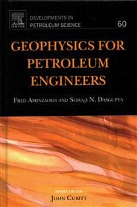 Geophysics for Petroleum Engineers