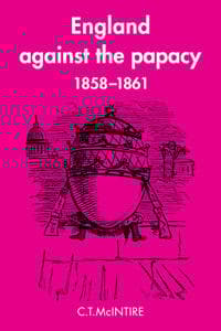 England Against the Papacy 1858–1861