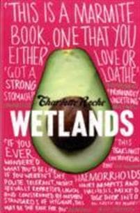 Wetlands. Translated by Tim Mohr