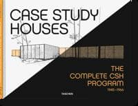 Case Study Houses. The Complete CSH Program 1945-1966