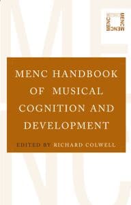 MENC Handbook of Musical Cognition and Development
