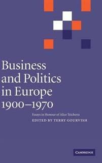 Business and Politics in Europe, 1900–1970