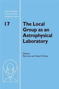 The Local Group as an Astrophysical Laboratory