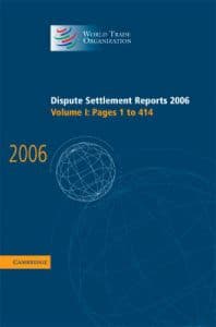 Dispute Settlement Reports 2006: Volume 1, Pages 1–414