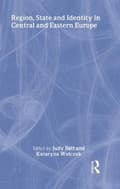 Miniatyrbild 1 av 2: Region, State and Identity in Central and Eastern Europe
