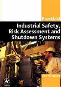 Practical Industrial Safety, Risk Assessment and Shutdown Systems