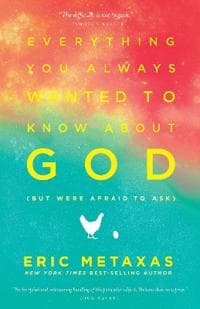 Everything you Always Wanted to Know About God (But Were Afraid to Ask)