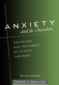 Anxiety and Its Disorders, Second Edition