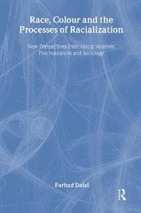 Race, Colour and the Processes of Racialization
