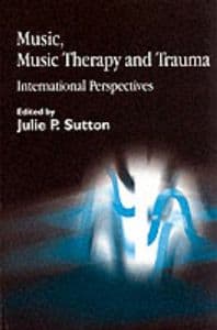 Music, Music Therapy and Trauma
