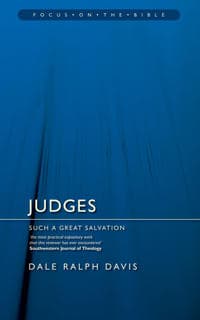 Judges: Such a Great Salvation