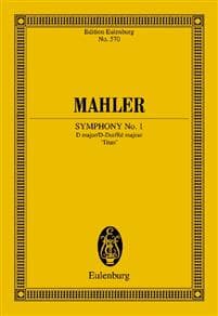 Symphony No. 1 in D Major the Titan: Edition Eulenurg No. 570