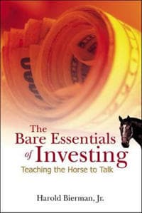 Bare Essentials Of Investing, The: Teaching The Horse To Talk