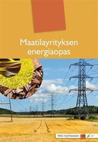 Maatilayrityksen energiaopas