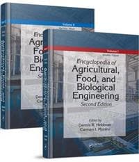 Encyclopedia of Agricultural, Food, and Biological Engineering - 2 Volume Set (Print Version)
