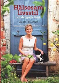 Hälsosam livsstil : och det goda i livet