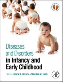 Diseases and Disorders in Infancy and Early Childhood